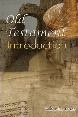 Milton Jones - Old Testament Introduction, Häftad