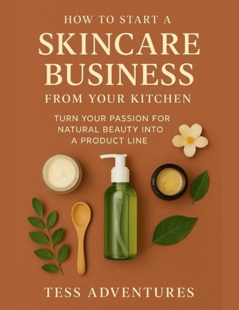 Tess Adventures - How To Start A Skincare Business From Your Kitchen, E-bok. Tillgänglighet: Lägg i varukorg