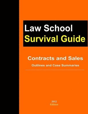 J. Teller - Contracts and Sales: Outlines and Case Summaries, Häftad