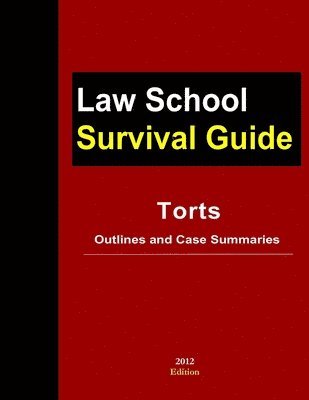 J. Teller - Torts: Outlines and Case Summaries, Häftad