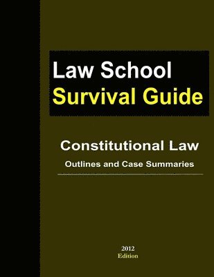 J. Teller - Constitutional Law: Outlines and Case Summaries, Häftad