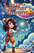 Cloud Catcher's Dream