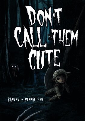 Banunu, Yennie Fer - Don't Call Them Cute, Häftad. Tillgänglighet: Lägg i varukorg
