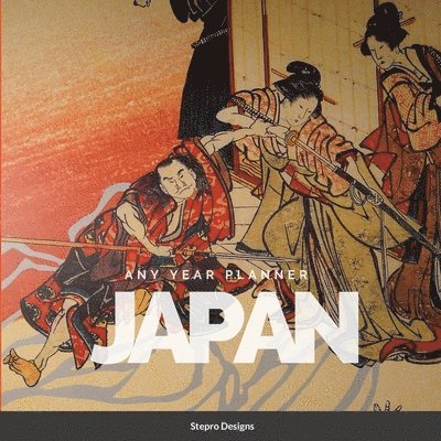 Stepro Designs - Japan Any Year Planner, Häftad. Tillgänglighet: Lägg i varukorg