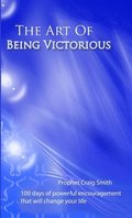 The Art Of Being Victorious