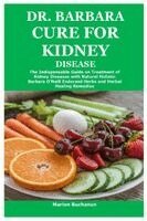 Dr. Barbara Cure for Kidney Disease