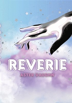 Aster Vaughn - Reverie, Häftad. Tillgänglighet: Lägg i varukorg