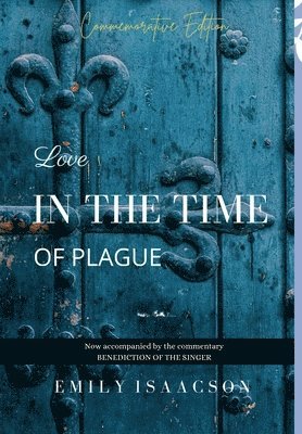 Emily Isaacson - Love in the Time of Plague, Inbunden. Tillgänglighet: Lägg i varukorg