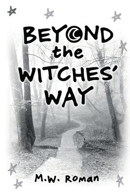 Michael Roman - Beyond The Witches' Way, Häftad. Tillgänglighet: Lägg i varukorg