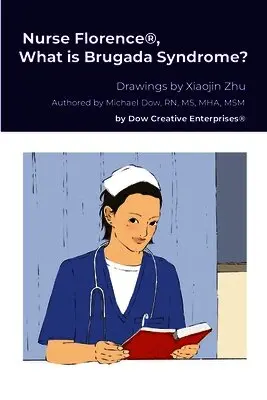 Nurse Florence(R), What is Brugada Syndrome?