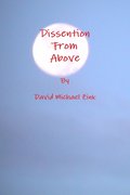 Dissention from Above