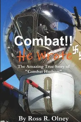Ross R. Olney - Combat He Wrote The Amazing True Story of "Combat" Hudson, Häftad. Tillgänglighet: Lägg i varukorg