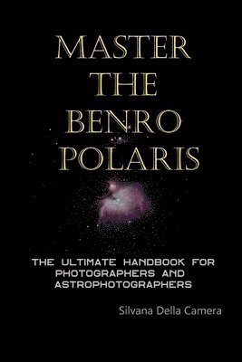 Master the Benro Polaris