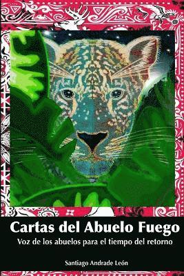 Santiago Andrade León - Cartas del Abuelo Fuego, Häftad