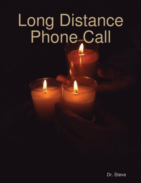 Dr. Steve - Long Distance Phone Call, E-bok. Tillgänglighet: Lägg i varukorg