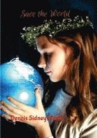 Dennis Martin - Save the World, Häftad
