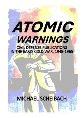 Michael Scheibach - Atomic Warnings, Häftad. Tillgänglighet: Lägg i varukorg