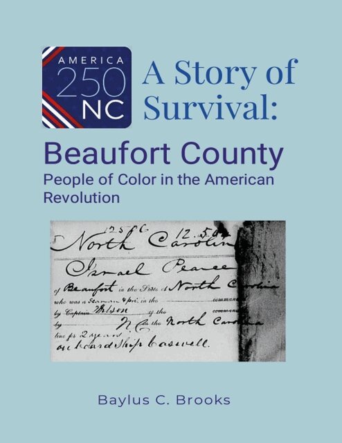 Baylus C. Brooks - Story of Survival: Beaufort County People of Color in the American Revolution, E-bok