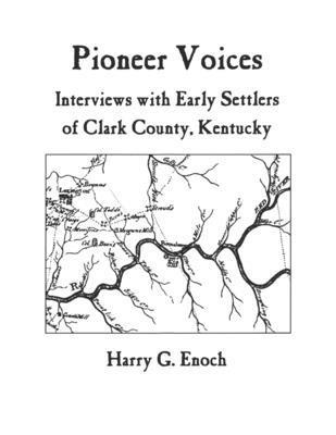 Harry G. Enoch - Pioneer Voices, Häftad