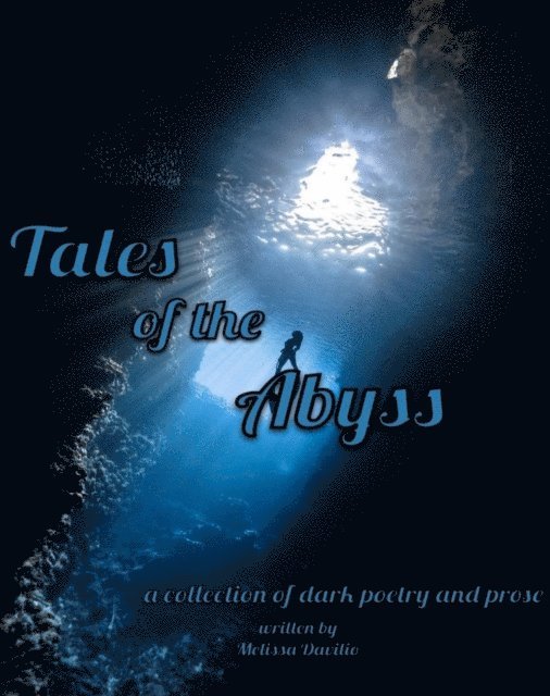 Melissa Davilio - Tales of the Abyss, E-bok. Tillgänglighet: Lägg i varukorg
