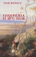 Shqipëria si m'u duk