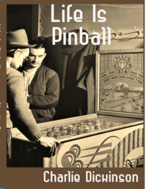 Charlie Dickinson - Life Is Pinball, E-bok. Tillgänglighet: Lägg i varukorg