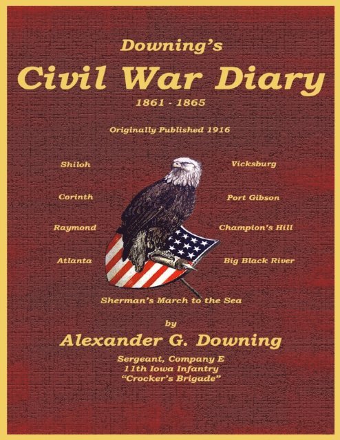 Badgley Publishing Company, Alexander G. Downing - Downing's Civil War Diary, E-bok