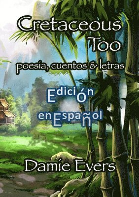 Damie Evers - Cretaceous Too en Español, Häftad. Tillgänglighet: Lägg i varukorg