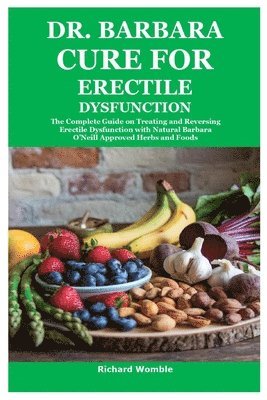 Richard Womble - Dr. Barbara Cure for Erectile Dysfunction, Häftad. Tillgänglighet: Lägg i varukorg