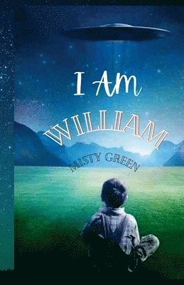 Misty Green - I Am William, Häftad. Tillgänglighet: Tillfälligt slut