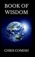 Chris Comish - Book of Wisdom, Inbunden