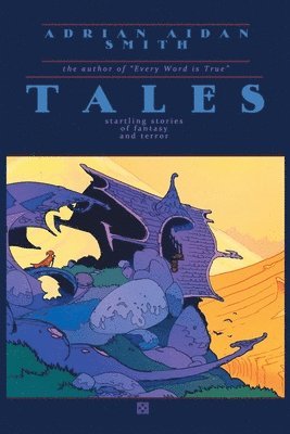 Adrian Aidan Smith - Tales, Häftad
