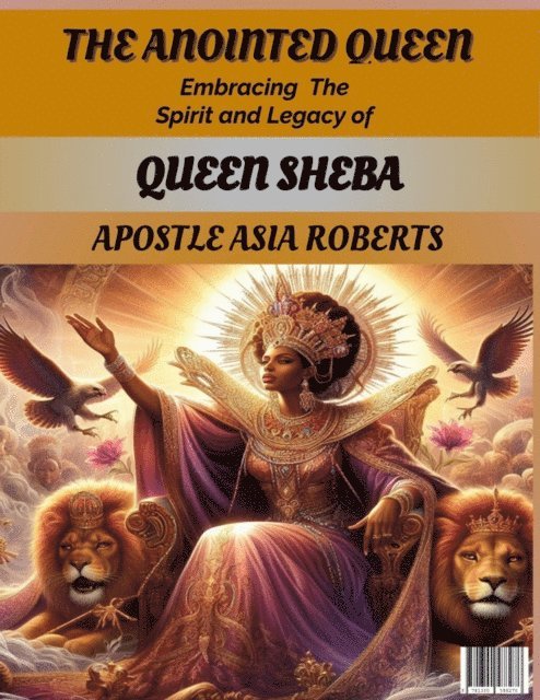 Apostle Asia Roberts - Anointed Queen, E-bok. Tillgänglighet: Lägg i varukorg
