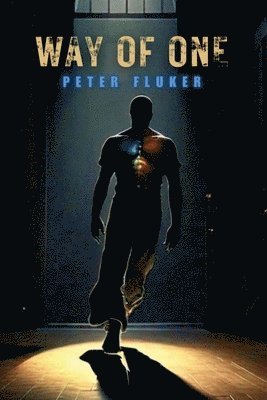Peter Fluker - Way of One, Häftad