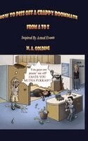 Golding - How to Piss Off A Crappy Roommate, Inbunden