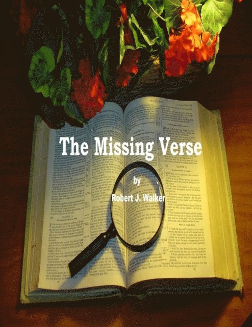 Robert J. Walker - Missing Verse, E-bok