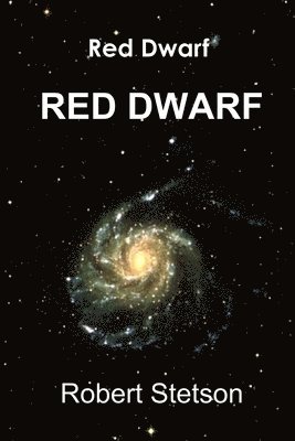 Robert Stetson - Red Dwarf, Häftad. Tillgänglighet: Lägg i varukorg