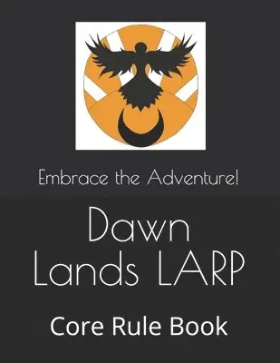 Heather Sears, Lydia Weiso - Dawn Lands LARP, Häftad. Tillgänglighet: Tillfälligt slut