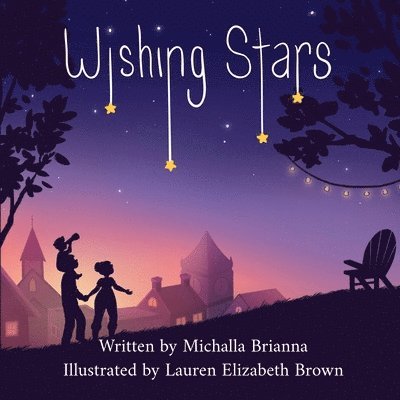 Michalla Brianna, Taysha Silva - Wishing Stars, Häftad. Tillgänglighet: Lägg i varukorg