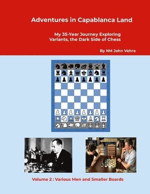 Adventures in Capablanca Land