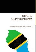 Uhuru Ulivyoporwa