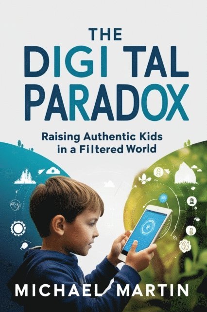 Michael Martin - Digital Paradox, E-bok