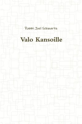 Rabbi Joel Schwartz - Valo Kansoille, Häftad