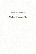 Valo Kansoille
