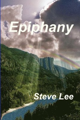 Steve Lee - Epiphany, Häftad. Tillgänglighet: Lägg i varukorg