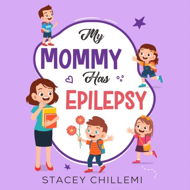 My Mommy Has Epilepsy