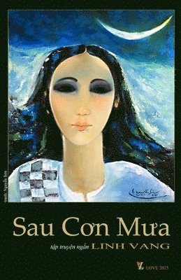 Linh Vang - Sau Cơn Mưa, Häftad. Tillgänglighet: Lägg i varukorg