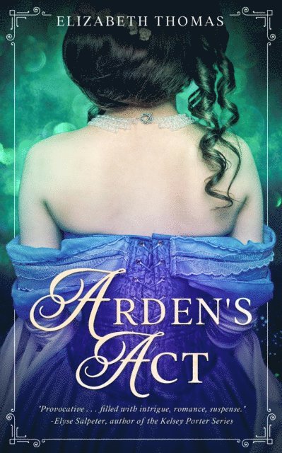 Elizabeth Thomas - Arden's Act, E-bok