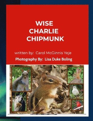 Carol McGinnis Yeje - Wise Charlie Chipmunk, Häftad. Tillgänglighet: Lägg i varukorg