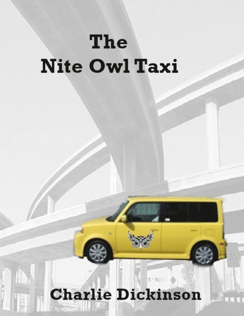 Charlie Dickinson - Nite Owl Taxi, E-bok. Tillgänglighet: Lägg i varukorg
